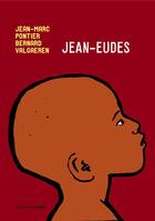 Couverture du livre « Jean-Eudes » de Jean-Marc Pontier et Bernard Valgaeren aux éditions Les Enfants Rouges