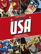 Couverture du livre « Comics USA ; la grande histoire illustrée des comics » de  aux éditions Huginn & Muninn