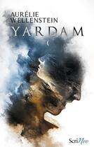 Couverture du livre « Yardam » de Aurelie Wellenstein aux éditions Scrineo