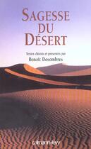 Couverture du livre « Sagesse Du Desert » de Benoit Desombres aux éditions Calmann-levy