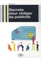 Couverture du livre « Secrets pour rédiger sa publicité » de Patrick Quinn aux éditions Chiron
