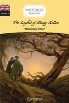 Couverture du livre « Histoires faciles à lire : the legend of Sleepy Hollow » de Lionel Hurtrez aux éditions Ophrys