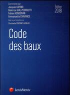 Couverture du livre « Code des baux (16e édition) » de Jacques Lafond et Fabien Kendérian et Beatrice Vial-Pedroletti aux éditions Lexisnexis