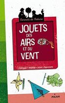 Couverture du livre « Jouets des airs et du vent (3e édition) » de  aux éditions Milan