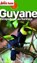 Couverture du livre « GUIDE PETIT FUTE ; COUNTRY GUIDE ; Guyane (édition 2013) » de  aux éditions Le Petit Fute