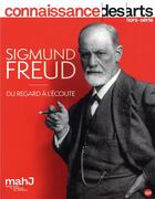 Couverture du livre « Sigmund freud » de Connaissance Des Art aux éditions Connaissance Des Arts