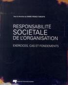 Couverture du livre « Responsabilite societale de l'organisation » de Turcotte Marie aux éditions Pu De Quebec