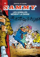 Couverture du livre « Sammy Tome 35 ; les gorilles mènent la danse » de Jean Pol aux éditions Dupuis