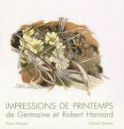 Couverture du livre « Impressions de printemps de Germaine et Robert Hainard » de Pierre Hainard aux éditions Slatkine