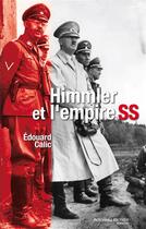 Couverture du livre « Himmler et l'empire SS » de Edouard Calic aux éditions Nouveau Monde