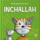 Couverture du livre « Sami apprend a dire inchallah » de Zaydan Dounia aux éditions Tawhid