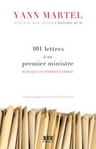 Couverture du livre « 101 lettres a un premier ministre : mais que lit stephen harper » de Yann Martel aux éditions Xyz