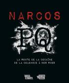 Couverture du livre « Narcos PQ : la route de la cocaïne de la Colombie à nos rues » de  aux éditions Editions Du Journal