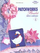 Couverture du livre « Patchworks Boutis - Idees Cadeaux » de Nicole Boisseau aux éditions Editions Carpentier