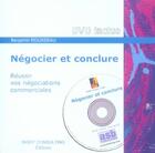 Couverture du livre « Négocier et conclure ; réussir vos négociations commerciales » de Benjamin Rousseau aux éditions Eyrolles