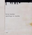 Couverture du livre « Brice marden paintings on marble » de Liebmann Lisa aux éditions Steidl