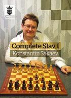 Couverture du livre « Complete slav t.1 » de Konstantin Sakaev aux éditions Chess Evolution