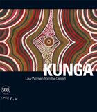Couverture du livre « Kunga law women from the desert » de Skira aux éditions Skira