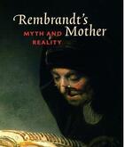 Couverture du livre « Rembrandt's mother » de Korevaar/Vogelaar aux éditions Waanders