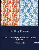 Couverture du livre « The Canterbury Tales and Other Poems : Volume VII » de Geoffrey Chaucer aux éditions Culturea