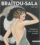 Couverture du livre « Braïtou-Sala ; 1885-1972 ; l'élégance d'un monde en péril » de Claudine Auliard et Zelda Egler aux éditions Mare & Martin