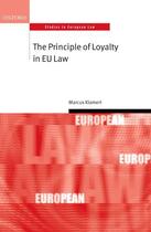 Couverture du livre « The Principle of Loyalty in EU Law » de Klamert Marcus aux éditions Oup Oxford