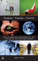 Couverture du livre « People Planet Profit » de Fisk Peter aux éditions Kogan Page Digital