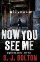 Couverture du livre « Now You See Me » de Sharon Bolton aux éditions Epagine