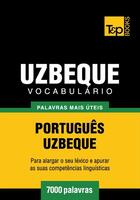 Couverture du livre « Vocabulário Português-Uzbeque - 7000 palavras mais úteis » de Andrey Taranov aux éditions T&p Books