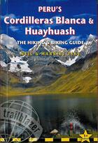 Couverture du livre « Peru's cordilleras blanca and huayhuash » de N Et H Pike aux éditions Trailblazer