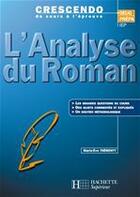 Couverture du livre « L'analyse du roman » de Marie-Eve Therenty aux éditions Hachette Education