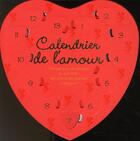 Couverture du livre « Calendrier de l'amour » de Cyril Laffitau aux éditions Hachette Pratique
