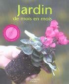 Couverture du livre « Jardin De Mois En Mois » de Brochard-D aux éditions Hachette Pratique