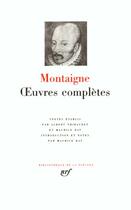 Couverture du livre « Oeuvres complètes » de Michel De Montaigne aux éditions Gallimard