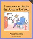 Couverture du livre « La surprenante histoire du Docteur De Soto » de William Steig aux éditions Gallimard-jeunesse