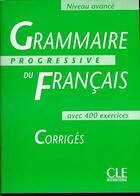Couverture du livre « Grammaire progressive du francais niveau avance corriges » de  aux éditions Cle International