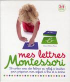 Couverture du livre « Mes lettres Montessori ; 3/6 ans » de Marie-Helene Place aux éditions Nathan