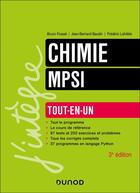 Couverture du livre « Chimie tout-en-un MPSI - 3e éd. » de Bruno Fosset et Jean-Bernard Baudin et Frederic Lahitete aux éditions Dunod