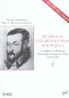 Couverture du livre « Du Bellay, une révolution poétique ? » de Bruno Roger-Vasselin aux éditions Belin Education