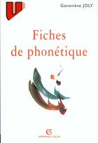 Couverture du livre « Fiches de phonetique » de Genevieve Joly aux éditions Armand Colin