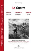 Couverture du livre « La guerre ; programme 2014-2015 » de France Farago aux éditions Armand Colin