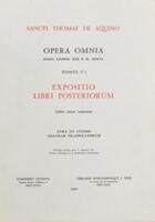 Couverture du livre « Opera omnia - tome 1 expositio libri postteriorum » de Thomas D'Aquin aux éditions Leonine