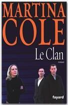 Couverture du livre « Le clan » de Cole-M aux éditions Fayard