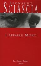 Couverture du livre « L'affaire Moro » de Sciascia-L aux éditions Grasset Et Fasquelle