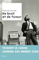 Couverture du livre « De bruit et de fureur » de Virginie De Clausade aux éditions Plon