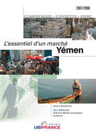 Couverture du livre « Yemen - L'Essentiel D'Un Marche » de Mission Economique D aux éditions Ubifrance