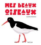 Couverture du livre « Mes beaux oiseaux » de Camille Revillon aux éditions Helium