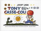 Couverture du livre « Tony casse-cou » de Brukner/Lada aux éditions Memo