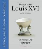 Couverture du livre « Sèvres sous Louis XVI » de John Whitehead aux éditions Courtes Et Longues