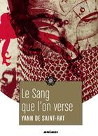 Couverture du livre « Le sang que l'on verse » de Yann De Saint-Rat aux éditions Mnemos